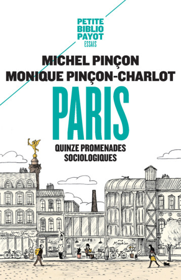 PARIS QUINZE PROMENADES SOCIOLOGIQUES - PINCON MICHEL - PAYOT