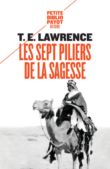 LES SEPT PILIERS DE LA SAGESSE - LAWRENCE THOMAS EDWA - PAYOT