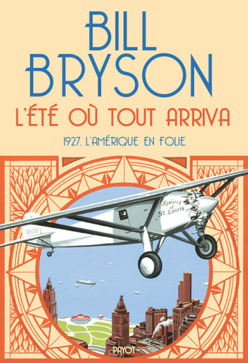 L'ETE OU TOUT ARRIVA - BRYSON BILL/HINFRAY - PAYOT