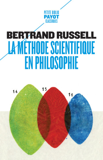 LA METHODE SCIENTIFIQUE EN PHILOSOPHIE - RUSSELL BERTRAND/DEV - PAYOT