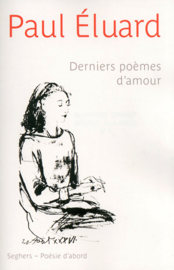 DERNIERS POEMES D'AMOUR - NE 2013 - ELUARD PAUL - SEGHERS