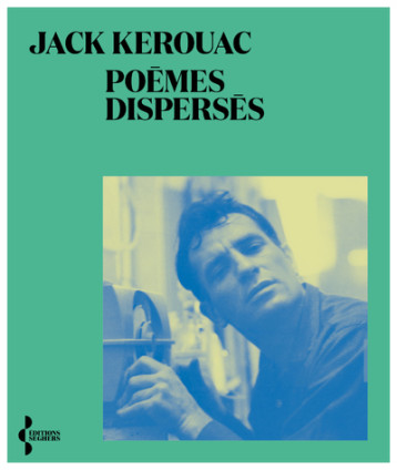 POEMES - N.ED - - KEROUAC JACK - SEGHERS