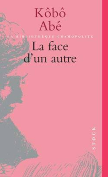 LA FACE D'UN AUTRE - ABE KOBO - STOCK