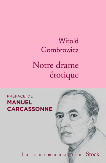 NOTRE DRAME EROTIQUE - GOMBROWICZ WITOLD - STOCK