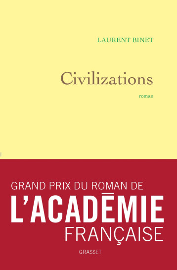 CIVILIZATIONS - ROMAN - BINET LAURENT - GRASSET