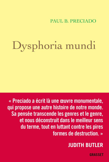 DYSPHORIA MUNDI - LA REVOLUTION QUI VIENT - PRECIADO PAUL B. - GRASSET