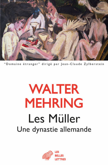 LES MULLER - MEHRING WALTER - BELLES LETTRES