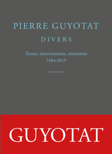 ESSAIS - GUYOTAT PIERRE - BELLES LETTRES