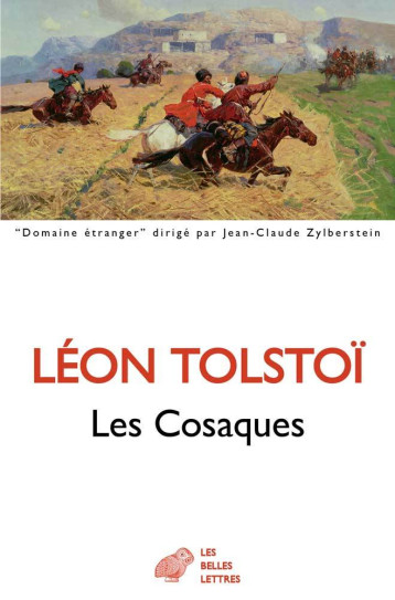 LES COSAQUES - TOLSTOI/DE SCHLOEZER - BELLES LETTRES