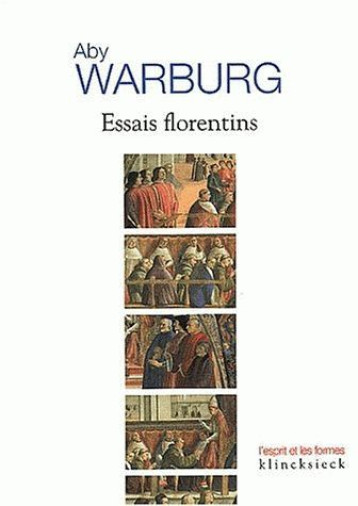 ESSAIS FLORENTINS - WARBURG ABY - KLINCKSIECK