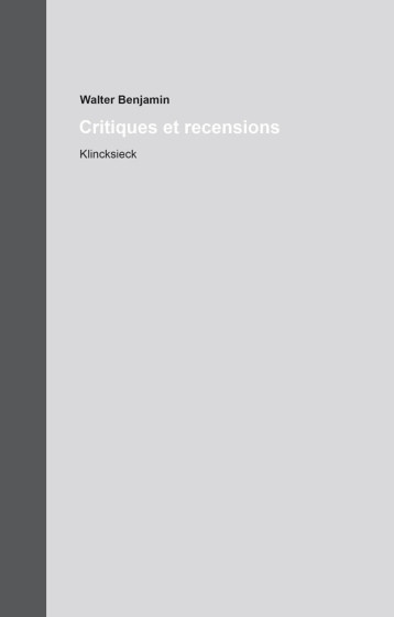 CRITIQUES ET RECENSIONS - BENJAMIN WALTER - KLINCKSIECK