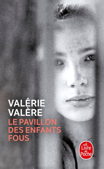 LE PAVILLON DES ENFANTS FOUS - VALERE VALERIE - LGF