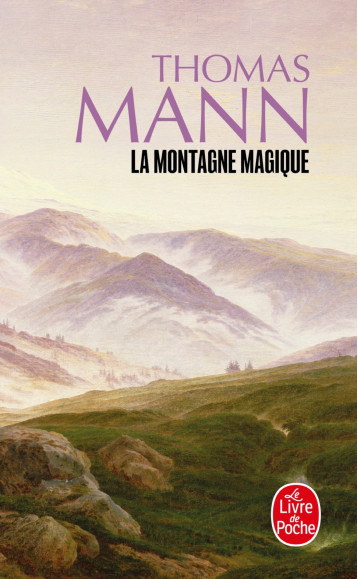 LA MONTAGNE MAGIQUE - MANN THOMAS - LGF