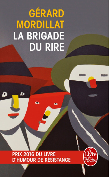 LA BRIGADE DU RIRE - MORDILLAT GERARD - LGF