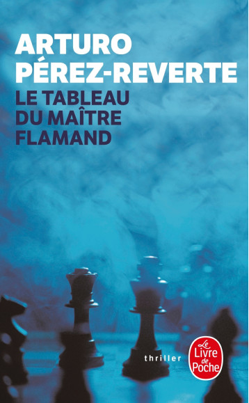 LE TABLEAU DU MAITRE FLAMAND - PEREZ-REVERTE ARTURO - LGF