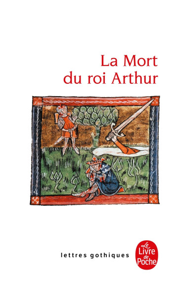 LA MORT DU ROI ARTHUR - XXX - LGF