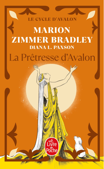 LA PRETRESSE D'AVALON (LE CYCLE D'AVALON, TOME 4) - ZIMMER BRADLEY MARIO - LGF