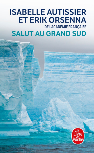 SALUT AU GRAND SUD - ORSENNA ERIK - LGF