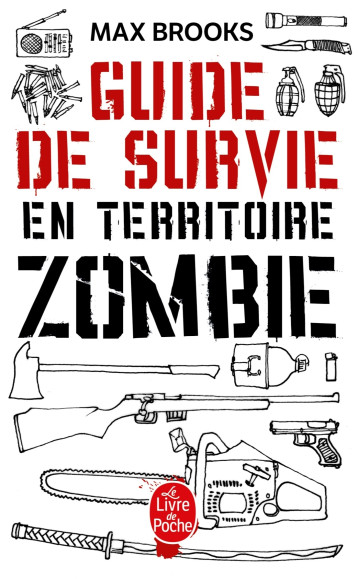 GUIDE DE SURVIE EN TERRITOIRE ZOMBIE - BROOKS MAX - LGF