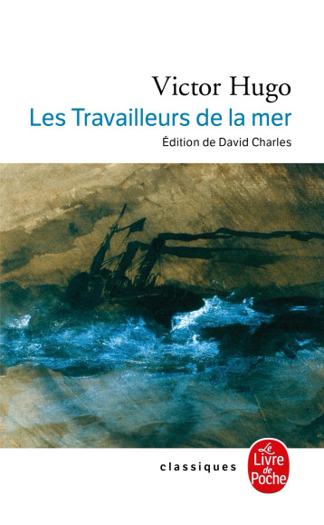 LES TRAVAILLEURS DE LA MER - HUGO VICTOR - LGF