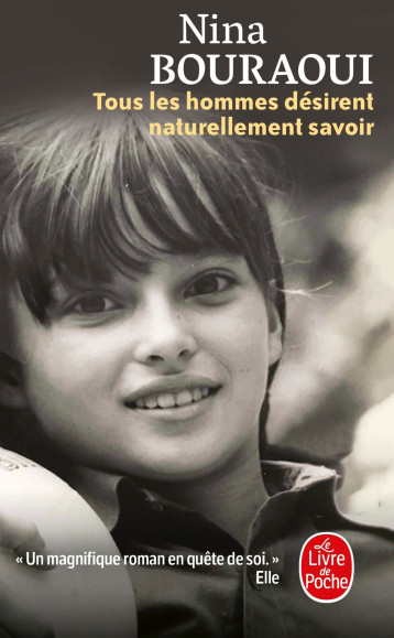 TOUS LES HOMMES DESIRENT NATURELLEMENT SAVOIR - BOURAOUI NINA - LGF