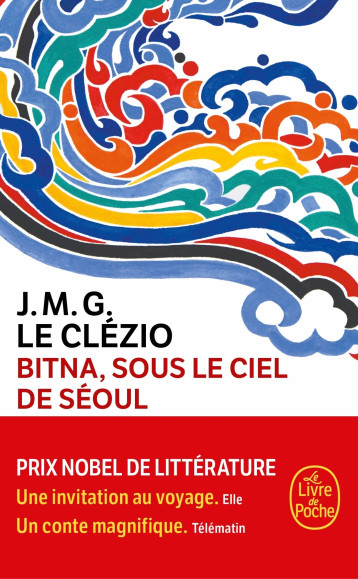 BITNA, SOUS LE CIEL DE SEOUL - LE CLEZIO J-M-G. - LGF