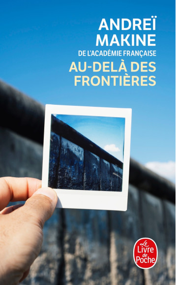 AU-DELA DES FRONTIERES - MAKINE ANDREI - LGF