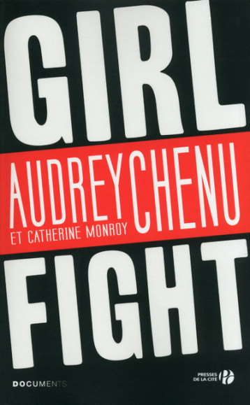 GIRLFIGHT - CHENU AUDREY - PRESSES CITE