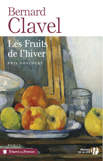 LES FRUITS DE L'HIVER - CLAVEL BERNARD - PRESSES CITE