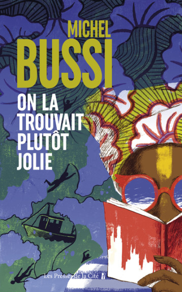 ON LA TROUVAIT PLUTOT JOLIE - BUSSI MICHEL - PRESSES CITE