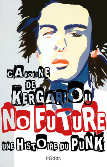 NO FUTURE - KERGARIOU CAROLINE D - PERRIN