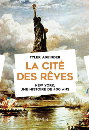 LA CITE DES REVES - ANBINDER TYLER - PERRIN