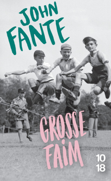 GROSSE FAIM - FANTE JOHN - 10 X 18