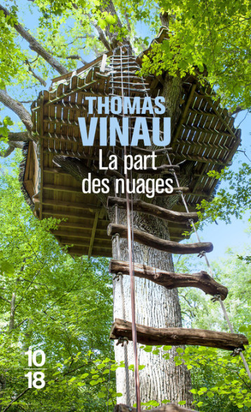 LA PART DES NUAGES - VINAU THOMAS - 10 X 18