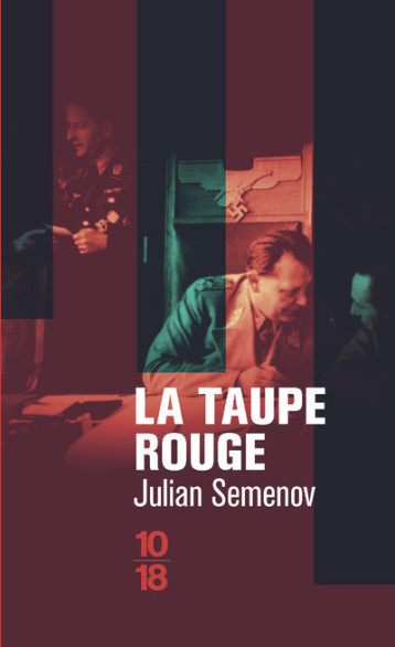 LA TAUPE ROUGE - SEMENOV JULIAN - 10 X 18