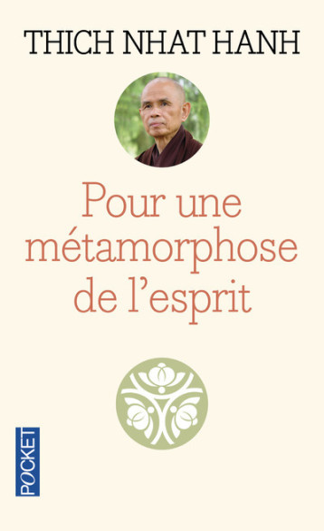 POUR UNE METAMORPHOSE DE L'ESPRIT - NHAT HANH THICH - POCKET