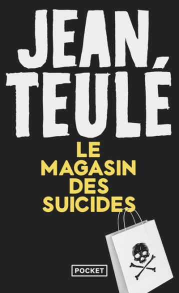 LE MAGASIN DES SUICIDES - TEULE JEAN - POCKET