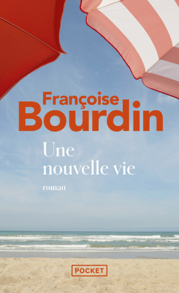 UNE NOUVELLE VIE - BOURDIN FRANCOISE - POCKET