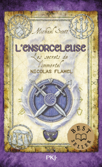 LES SECRETS DE L'IMMORTEL NICOLAS FLAMEL - TOME 3 L'ENSORCELEUSE - SCOTT MICHAEL - POCKET JEUNESSE