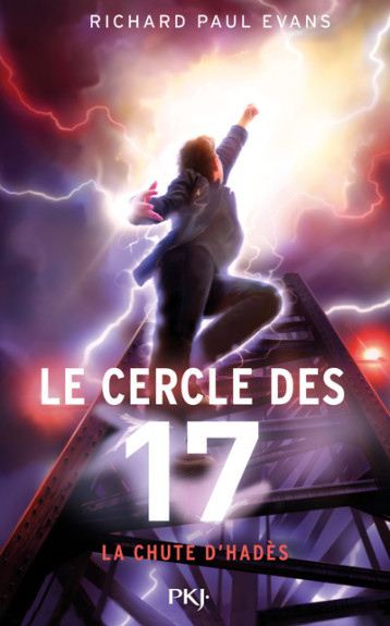 LE CERCLE DES 17 - TOME 6 LA CHUTE D'HADES - EVANS RICHARD PAUL - POCKET JEUNESSE