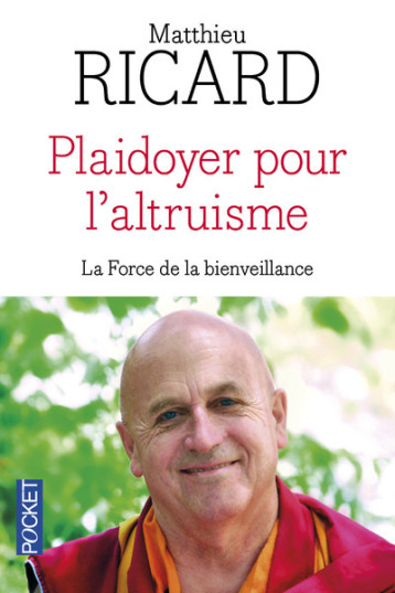 PLAIDOYER POUR L'ALTRUISME - RICARD MATTHIEU - POCKET