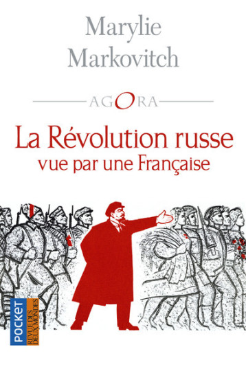 LA REVOLUTION RUSSE VUE PAR UNE FRANCAISE - MARKOVITCH MARYLIE - POCKET