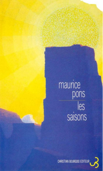 LES SAISONS ROMAN - PONS MAURICE - BOURGOIS