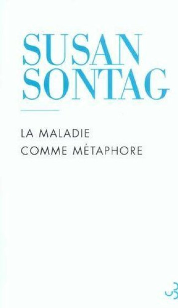 LA MALADIE COMME METAPHORE - SONTAG SUSAN - BOURGOIS