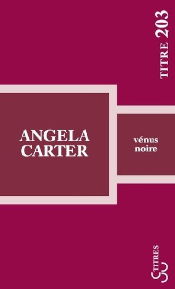 VENUS NOIRE - CARTER ANGELA - BOURGOIS