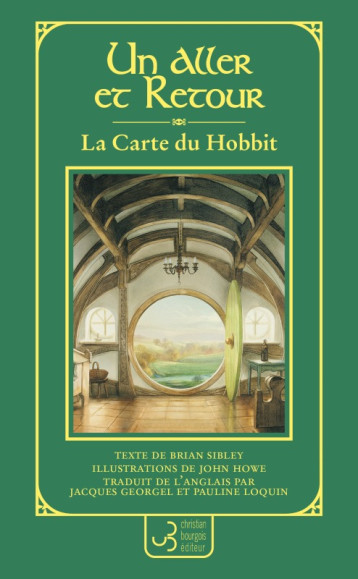 LA CARTE DU HOBBIT - SIBLEY BRIAN/HOWE JO - BOURGOIS