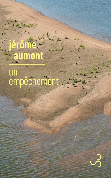 UN EMPECHEMENT - AUMONT JEROME - BOURGOIS