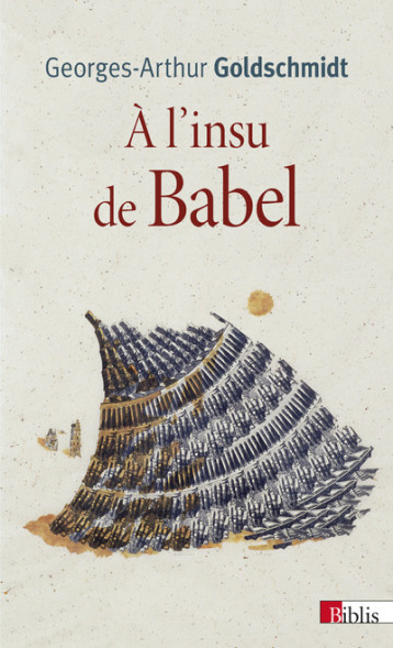 A L'INSU DE BABEL - GOLDSCHMIDT G-A. - CNRS EDITIONS