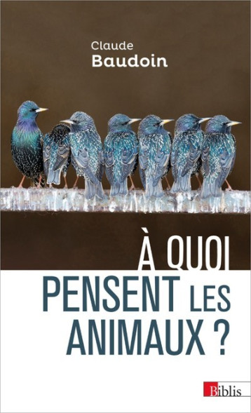 A QUOI PENSENT LES ANIMAUX ? - BAUDOIN CLAUDE - CNRS EDITIONS