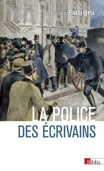 LA POLICE DES ECRIVAINS - FULIGNI BRUNO - CNRS EDITIONS